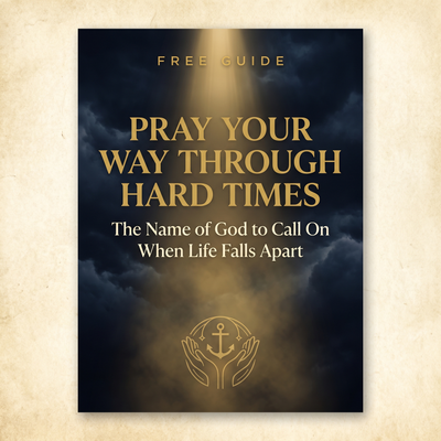 Pray You Way Through Hard Times