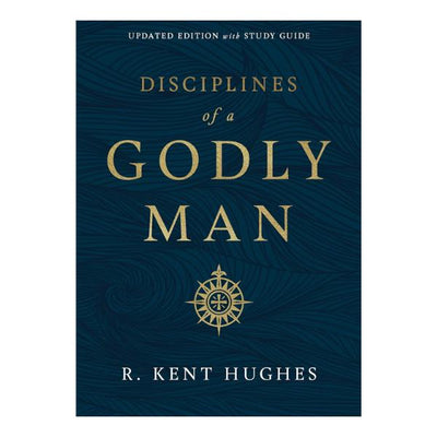 Disciplines of a Godly Man